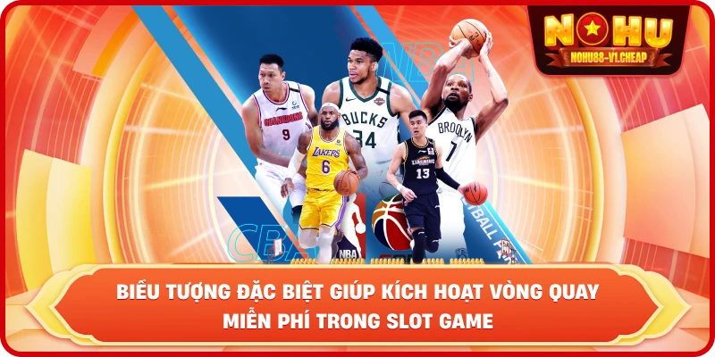biểu tượng đặc biệt giúp kích hoạt vòng quay miễn phí trong Slot Game