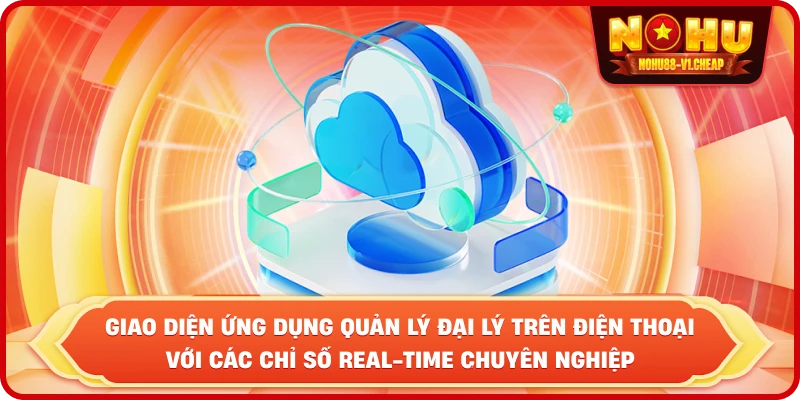 Giao diện ứng dụng quản lý đại lý trên điện thoại với các chỉ số real-time chuyên nghiệp